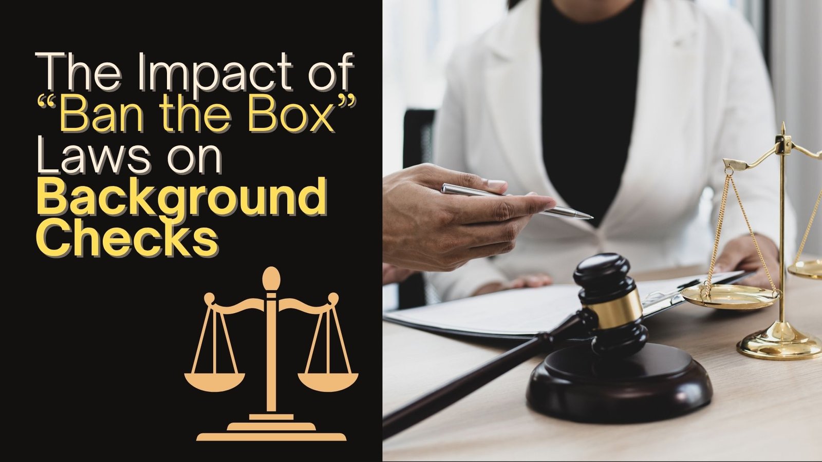 The Impact of “Ban the Box” Laws on Background Checks